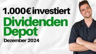 1.000€ in Aktien investiert  | Dividenden Depot Dezember 2024