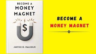 Become a Money Magnet (Audiobook)