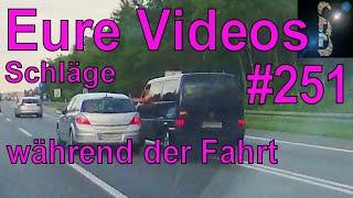 Eure Videos #251 - Eure Dashcamvideoeinsendungen #Dashcam