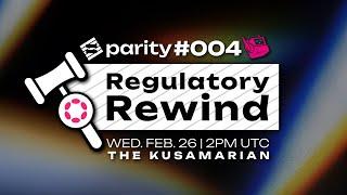 Regulatory Rewind #004 - Feb 26, '25