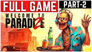 Welcome to Paradize Full Gameplay Walkthrough Part - 2