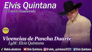 Elvis Quintana - Vivencias de Pancha Duarte