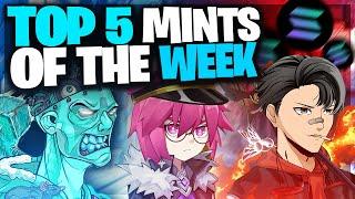 UPCOMING NFTs TO BUY! │ Top 5 Solana NFT Mints This Week