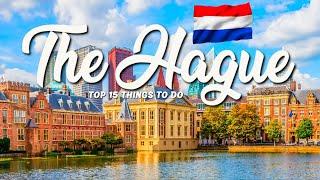 15 BEST Things To Do In The Hague  Netherlands