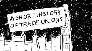 A Short History of Trade Unions