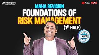 FRM L1 Maha Revision | Day 1-Foundations of Risk Management - First Half  | May'24 Exam #frmlevel1