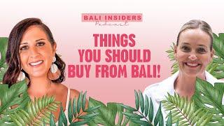 Things you should buy from Bali!