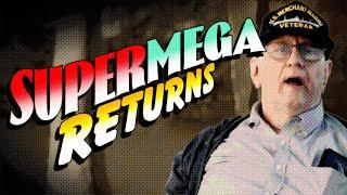 SuperMega Returns