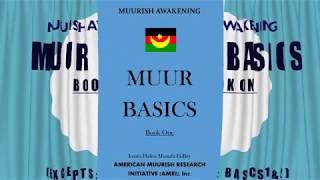 Muurish Awakening: MUUR BASICS-Book One (excepts Basics 1&2)