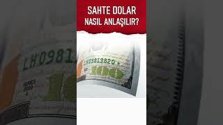 Sahte Dolar Nasıl Anlaşılır?