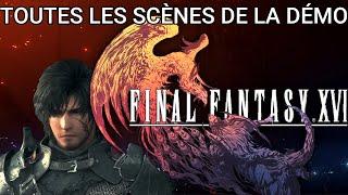 FF16 Toutes les scènes du jeu FR Démo