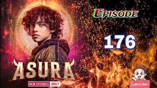 Asura episode 176 pocket fm