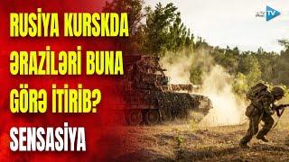 Ukrayna ordusu Kurska görün necə girib: Rusiyanın generalı ölkə sərhədinin yarılmasından danışdı