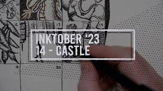 14 - Castle - Inktober 2023