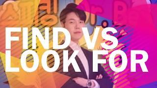 find look for 차이 종로영어회화학원 EDB어학원 헷갈리는 영어단어 모음 10 - 대표강사 닥터벤