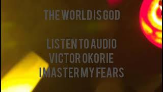 Victor Okorie - I Master My Fears