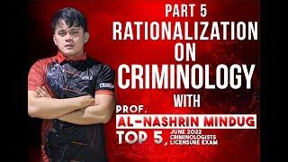 RATIONALIZATION ON CRIMINOLOGY PART 5