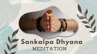 Sankalpa Dhyana - Willful contemplation on well-being