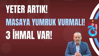 Yeter artık! Masaya yumruk vurmalı! 3 ihmal var!