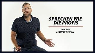 Texte zum Leben erwecken – Sprechen wie die Profis