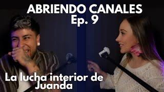 Abriendo Canales: Juanda y su historia, sanando la depresión.  Ep. #9 #podcast