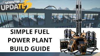 Basic Fuel Generator Setup Build Guide - Satisfactory Update 5 Fuel Power Plant