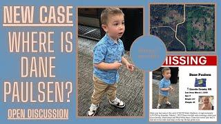 New Case! Missing 2 Year Old Dane Paulsen! Went Missing From His Front Yard.. #DanePaulsen #Missing