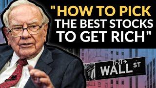 Warren Buffett: How To Pick The Best Stocks To Buy