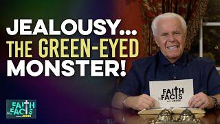 Faith the Facts: Jealousy…The Green-Eyed Monster! | Jesse Duplantis