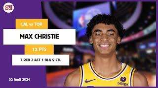 MAX CHRISTIE 12 PTS 7 REB 3 AST 1 BLK 2 STL | vs TOR 02 Apr 23-24 LAL Player Highlights