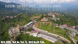 Pesona Puncak Sumber Jaya Lampung Barat - Bumi Sekala Bekhak | Drone view 2022