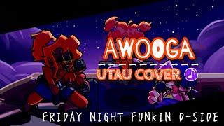 Friday Night Funkin' D-side - Awooga [UTAU Cover]