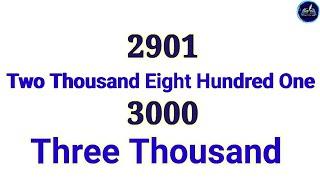 2901 Two Thousand Nine Hundred One to 3000 Three thousand || numbers name.