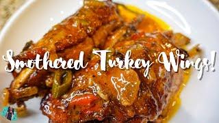 THE BEST SMOTHERED TURKEY WINGS | EASY FALL OFF THE BONE OVEN BAKED RECIPE!