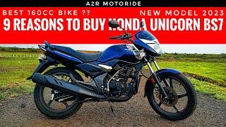 9 Reasons To Buy Honda Unicorn Bs7 2023 | A2R motoride |