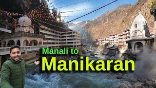Manikaran | Manali To Manikaran | Manikaran Sahib | Manikaran Tour Guide