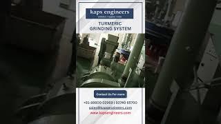 Turmeric Grinding System | Turmeric Grinding Machine | Call Now +91 8980002969 | Kaps Engineer