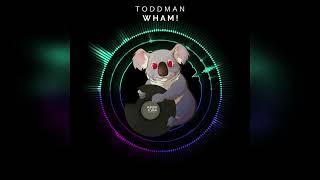 Toddman - Wham! [] Tech House [] || Hungry Koala Records ||