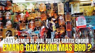 EDAN ! SEMUA BURUNG GACORAN DI KIOS INI JUALNYA FULLSET GRATIS ONGKOS KIRIM ! EMANG GAK TEKOR BRO ?