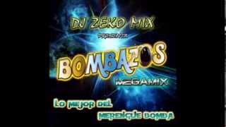 Dj ZeKo MixXx - Bombazos Megamix 1 (Mix Merengue Bomba)