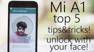Xiaomi Mi A1 tips and tricks|top 5|face unlock trick included!