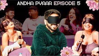 ANDHA PYAAR Episode - 5 ft.  @ComicKaustubhAgarwal @JokeSingh  @VivekSamtani  and Aneri