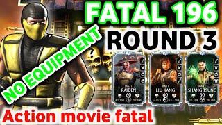 fatal action movie tower | battle 196 easy win | gold team|No EQUIPMENT |best talent tree mk mobile