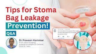 How to prevent stoma bag leakage? | Tips for Colorectal Cancer Patients | Dr Praveen Kammar