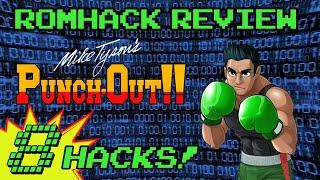 8 Punch-Out!! Rom Hacks You Should Play ~ ROMHACK REVIEW