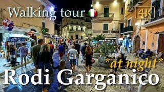 Rodi Garganico *at night* (Puglia), Italy【Walking Tour】4K