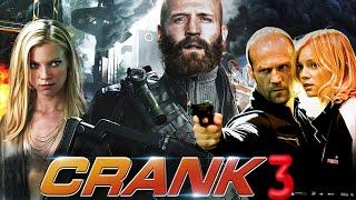 Crank 3 (2024) Movie | Jason Statham, Amy Smart, Clifton Collins Jr. | Review And Facts