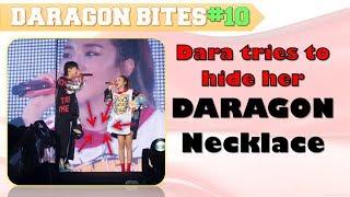 DARA tries to hide her DARAGON necklace  #DARAGON bites #10