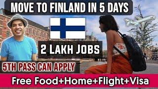 Finland 5 Year Free Work Visa | Move To Finland In 10 Days