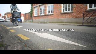 Armentières - Tuto Vélo EPISODE 1: Les équipements obligatoires